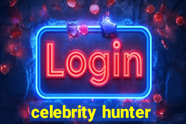 celebrity hunter